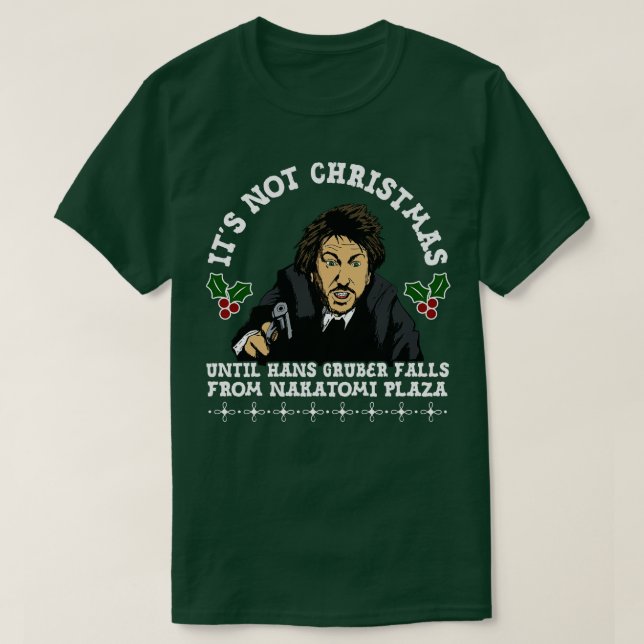 Hans Gruber Christmas T-Shirt (Design Front)