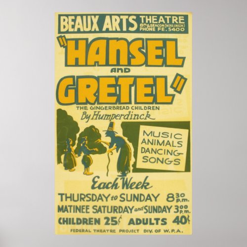 Hansel and Gretel _ Opera by Engelbert Humperdinck Poster