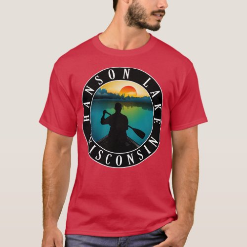 Hanson Lake Wisconsin Canoeing T_Shirt