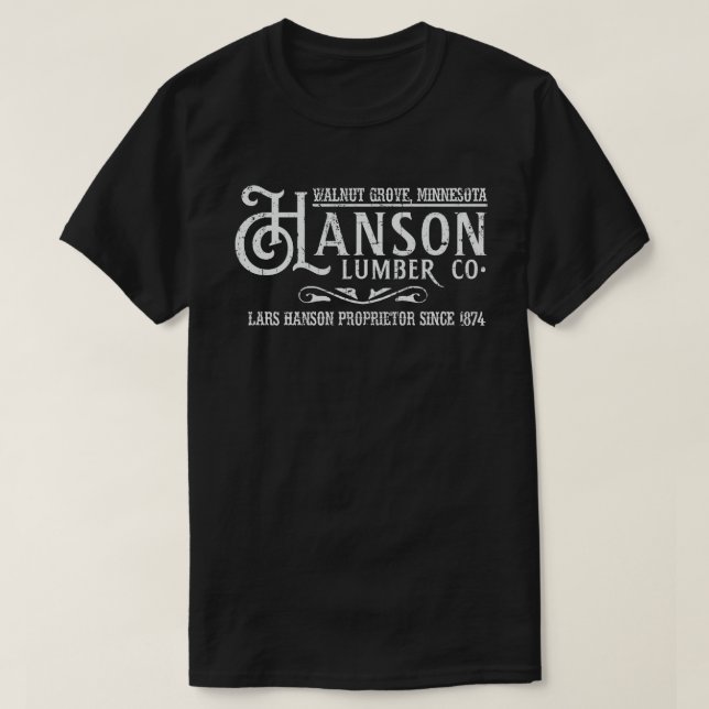 Hanson Lumber Company from Little House on the Pra T-Shirt (Design Front)