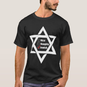 Hanukkah Christmas Star Of David Nice Naughty Jewi T-Shirt