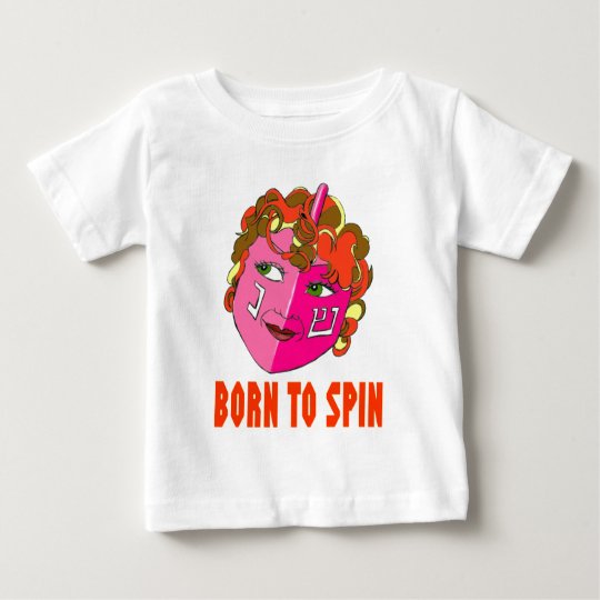HANUKKAH DREIDEL BORN TO SPIN GIFT BABY T-Shirt