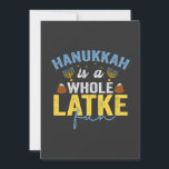 Hanukkah Is a Whole Latke Fun Funny Jewish Chanuka Invitation<br><div class="desc">funny, hanukkah, chanukah, gift, birthday, latke, jewish, holiday, menorah, dreidel</div>