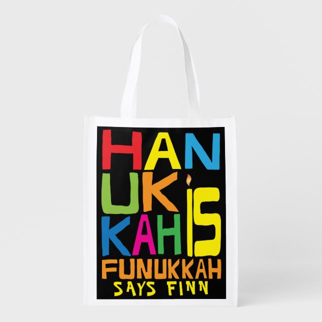 Hanukkah Is Funukkah Bag (Front)