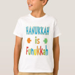 "Hanukkah is Funukkah" T-Shirt with Dreidels<br><div class="desc">"Hanukkah is Funukkah" T-Shirt with Dreidels. Choose from many different types of clothing styles,  colors and sizes. 
Thanks for stopping and shopping by. Much appreciated!
Happy Hanukkah/Chanukah!</div>