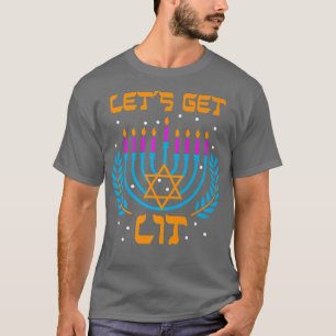 Hanukkah Lets Get Lit Menorah Funny Hebrew Jewish T-Shirt