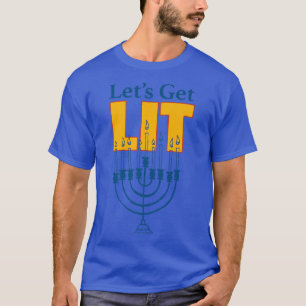 Hanukkah Let's Get LIT several colors for men, lad T-Shirt