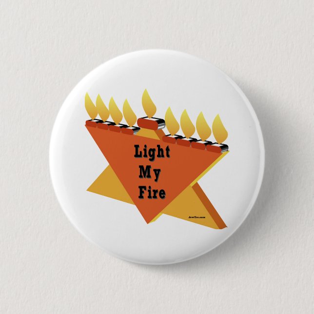 HANUKKAH LIGHT MY FIRE MENORAH GIFT PINBACK BUTTON (Front)