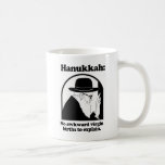 Hanukkah - No awkward virgin births Coffee Mug<br><div class="desc">GLBT SHIRTS If life were a T-shirt, it would be totally Gay! Browse over 1, 000 GLBT Humor, Pride, Equality, Slang, & Marriage Designs. The Most Unique Gay, Lesbian Bi, Trans, Queer, and Intersexed Apparel on the web. Everything from GAY to Z @ www.GlbtShirts.com FIND US ON: THE WEB: http://www.GlbtShirts.com...</div>