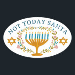 HANUKKAH NOT TODAY SANTA Funny Floral Hand-drawn Oval Sticker<br><div class="desc">Hand drawn florals by me for you.  Add your own text if you like. For more designs and colors check my shop! Or let me know if you'd like something custom.  Ask if you don't find what you need! :)</div>