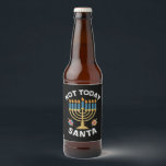 Hanukkah Not Today Santa Jewish Chanukah  Beer Bottle Label<br><div class="desc">Hanukkah Not Today Santa Jewish Chanukah</div>