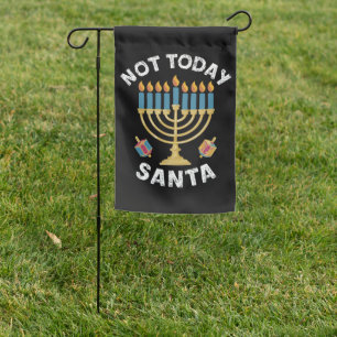 Hanukkah Not Today Santa Jewish Chanukah  Garden Flag