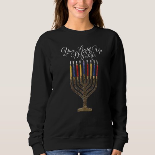 Hanukkah or Chanukah the Festival of Lights Sweatshirt