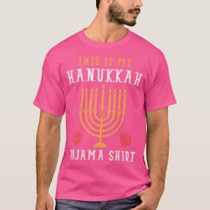 Hanukkah Pajama Funny This Is My Hanukkah Pajamaka T-Shirt