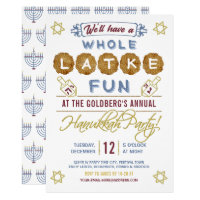 Hanukkah Party Funny | Whole Latke Fun Invitation