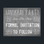 Hanukkah Party Save The Date Chalkboard Style Announcement Postcard<br><div class="desc">Custom Hanukkah Party Save The Date Formal Invitation to Follow,  Date,  Typography Chalkboard Look,  you can personalize the text,  Postcard</div>