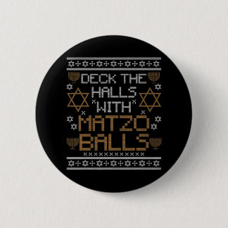 Hanukkah s Menorah Deck The Halls Matzo Balls Button