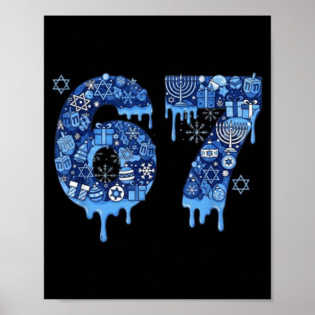 Hanukkah Six Seven 67 Meme Funny Dreidel Menorah S Poster (Front)