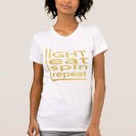 Hanukkah TShirt "LIGHT EAT SPIN REPEAT" Gold<br><div class="desc">Hanukkah TShirt "LIGHT EAT SPIN REPEAT" Gold Choose from over 155 shirt styles and sizes for this design. Thanks for stopping and shopping by! Much appreciated! Happy Chanukah/Hanukkah!!! Style: Women's Bella Canvas Fine Jersey T-Shirt Back to basics never looked better. This best-selling women's tee by Bella Canvas is a versatile...</div>