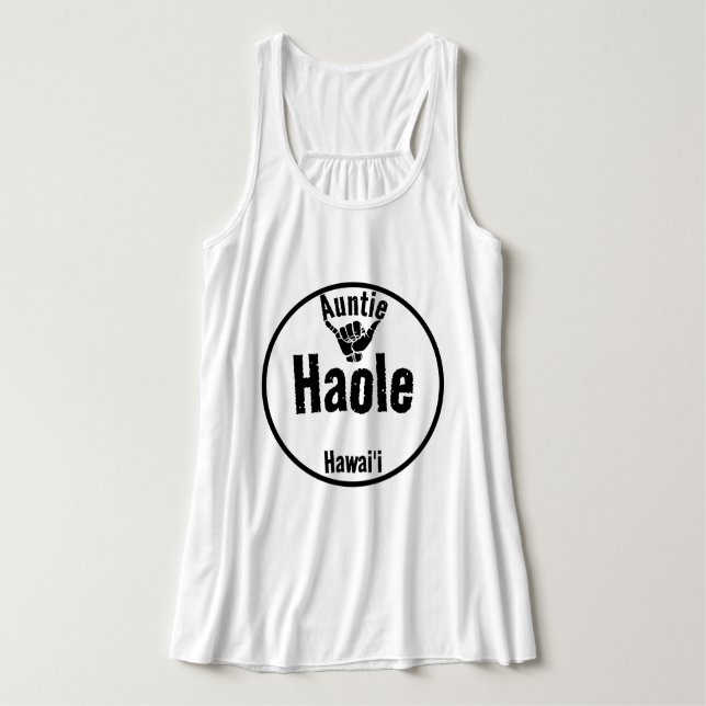 HAOLE AUNTIE SHAKA HAWAII TANK TOP (Design Front)