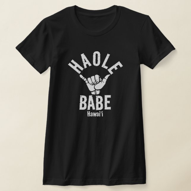 HAOLE BABE SHAKA HAWAII Wht T-Shirt (Laydown)