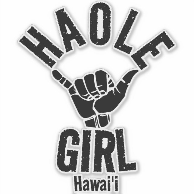 HAOLE GIRL SHAKA HAWAII STICKER (Front)