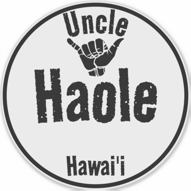 HAOLE UNCLE SHAKA HAWAII STICKER (Front)