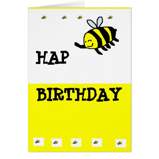 HAP "BEE" Birthday Card