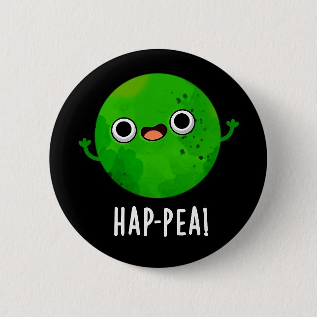 Hap-pea Funny Happy Pea Pun Dark BG Button (Front)