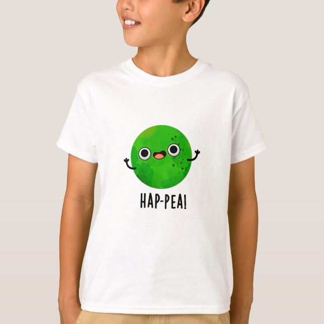Hap-pea Funny Happy Pea Pun T-Shirt (Front)