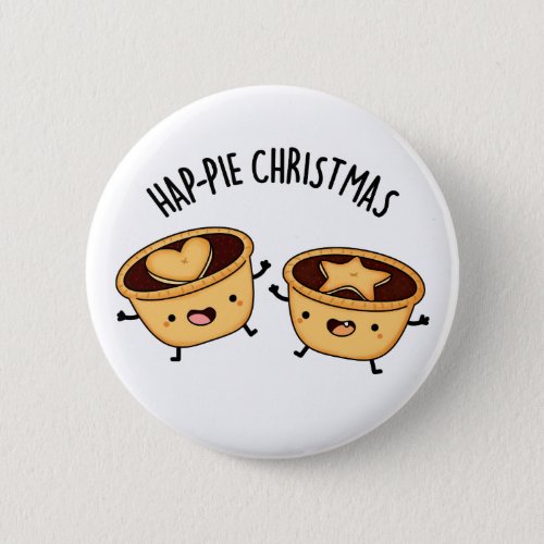 Hap_pie Christmas Funny Christmas Pie Pun  Button