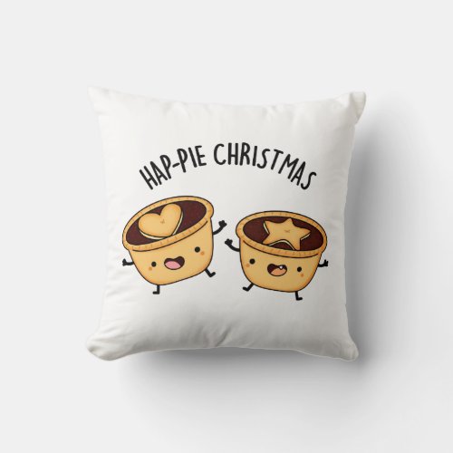 Hap_pie Christmas Funny Christmas Pie Pun  Throw Pillow