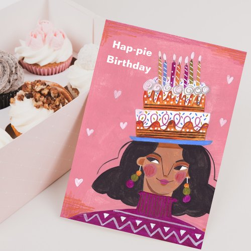 Hap _ Pie Woman Birthday Greeting Card