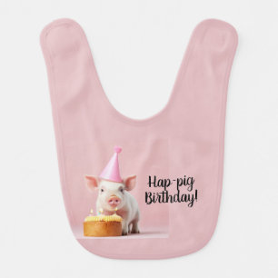 Hap-pig Birthday! Baby Bib