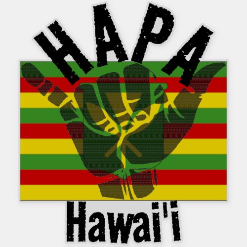 HAPA HAWAII Kānaka Maoli Flag TRIBAL SHAKA BG Sticker