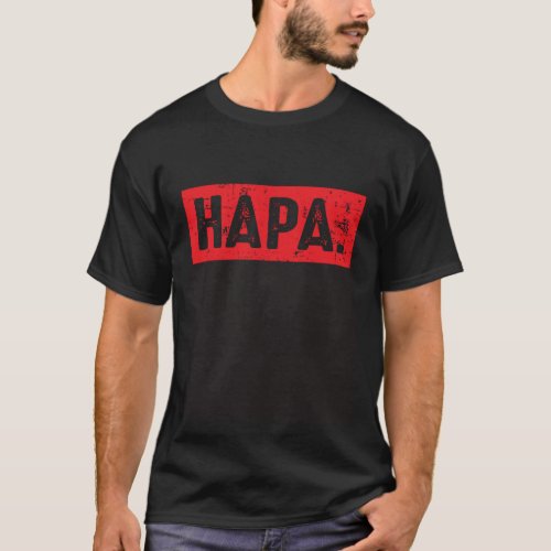 Hapa Pride Eurasian Mixed Ethnicity Heritage Cute T_Shirt