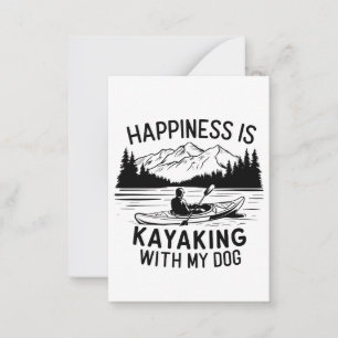 Hapiness is a Kayaking With my Dog Outdoors Campin Note Card