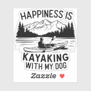 Hapiness is a Kayaking With my Dog Outdoors Campin Sticker