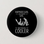 Hapkido Throw Like A Karate Girl Korean Martial Ar Button