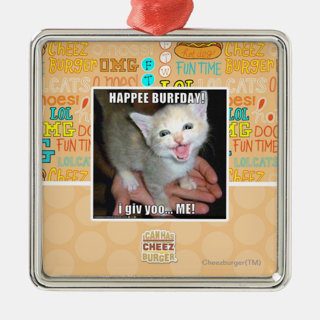 HAPPEE BURFDAY! METAL ORNAMENT (Front)