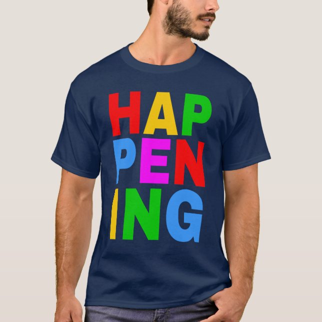 Happening Colorful Text T-Shirt (Front)