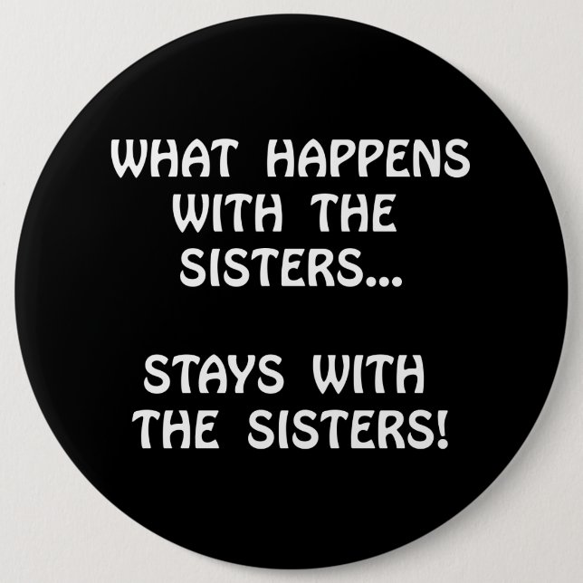 Happens Sisters Pinback Button (Front)