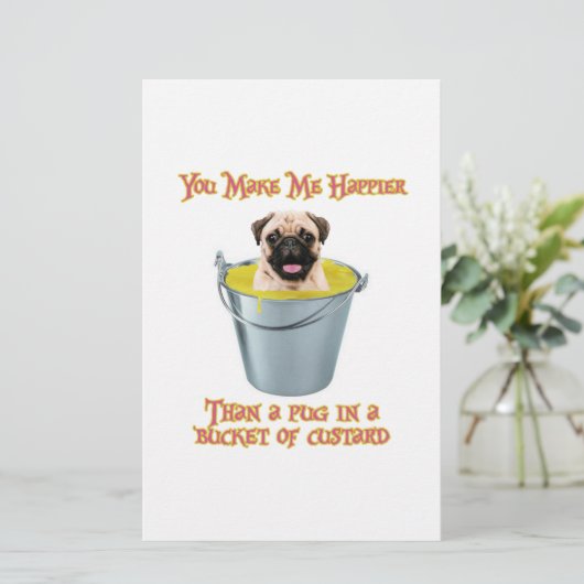 Happier Than a Pug in a Bucket of Custard (Standing Front)
