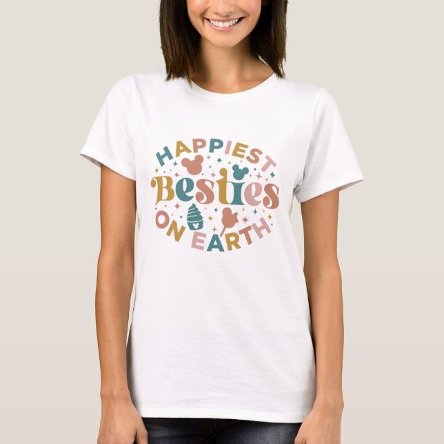 Happiest Besties On Earth T-Shirt (Front)