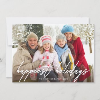 Happiest Holidays Handwritten White Script Photo Holiday Card by HolidayInk at Zazzle