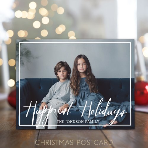 Happiest Holidays Modern Full Photo _ White Script Holiday Postcard