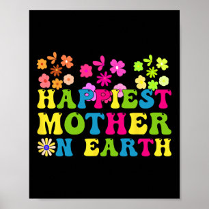 Happiest Mama On Earth Groovy Happy Mother's Day R Poster