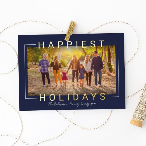 Happiest Modern Gold Text Midnight Blue Photo Foil Holiday Card