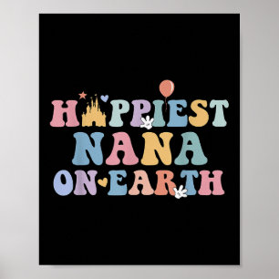 Happiest Nana On Earth, Mothers Day, Matching Fami Poster
