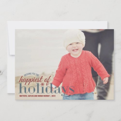 Happiest of Holidays  Holiday Photo Greeting